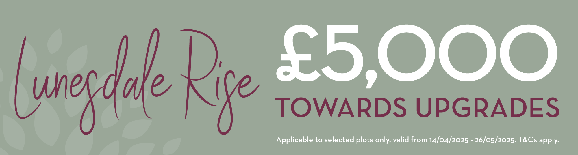 £5000 towards upgrades offer at Lunesdale Rise in Kirkby Lonsdale